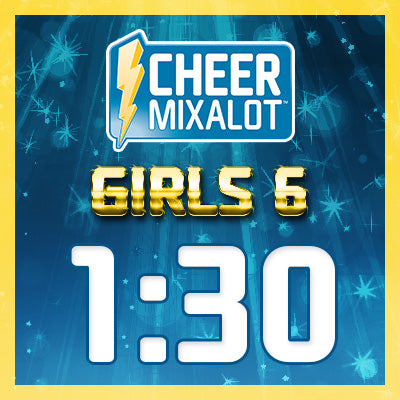 Premade Mix 101 - Girls 6 Theme - 1min 30sec